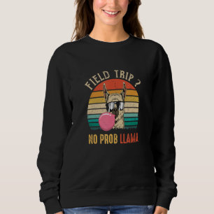 Sudadera Viaje De Campo No Prob Llama Divertido De Maestros