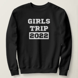 Sudadera Viaje de chicas 2022 Chicas Getaway Vacaciones de 