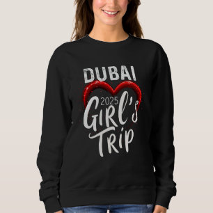 Sudadera Viaje de chicas a Dubái 2025 Fin de semana de vaca