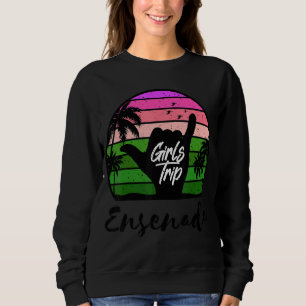 Sudadera Viaje de chicas a Ensenada México en la carretera 