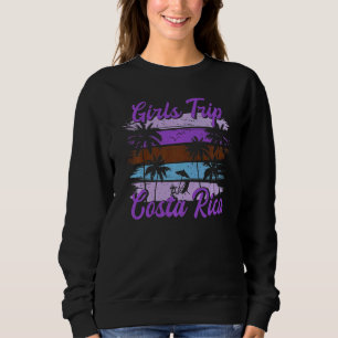 Sudadera Viaje de Chicas de Costa Rica en vacaciones de ver