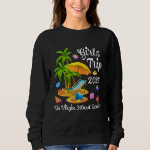 Sudadera Viaje de chicas vacaciones de verano 2025 Isla Vír