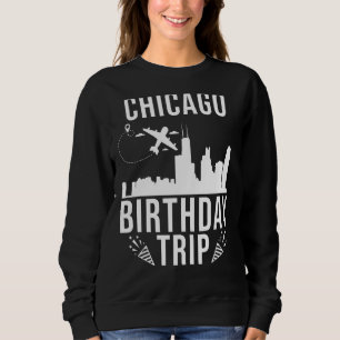 Sudadera Viaje de cumpleaños de Chicago