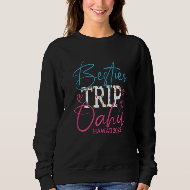 Sudadera Viaje de mujeres besties Oahu Hawaii 2022 Viernes  (Anverso)