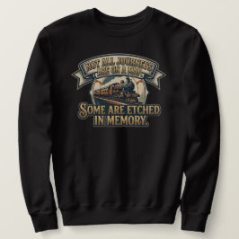 Sudadera Viaje en Tren de Vapor Antiguo - No Todos los Viaj