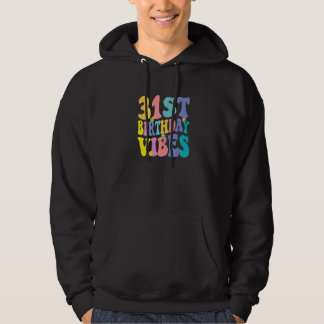 Sudadera Vibes de cumpleaños de 31 años Retro