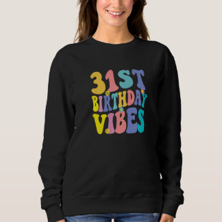 Sudadera Vibes de cumpleaños de 31 años Retro