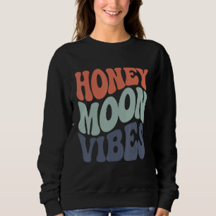 Sudadera Vibraciones de luna de miel maravillosa Boda boho