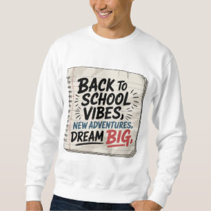 Sudadera Vibraciones de Regreso a la Escuela – Camiseta Mot