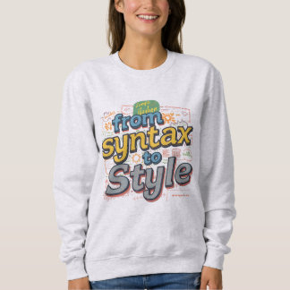 Sudadera Vibrant From Syntax To Style Creative Coding T-S