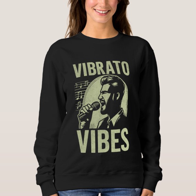 Sudadera Vibrato Vibes Vocalist (Anverso)