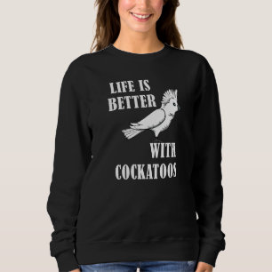 Sudadera Vida Con Cockatoos Cute Cockatoss Cockatiel