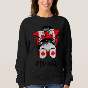 Sudadera Vida De Mamá Con Moño Desordenado Día De Canadá Ma