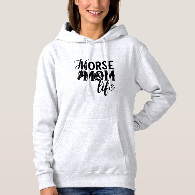 Sudadera Vida de Mamá de Caballo (Anverso)