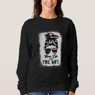 Sudadera Vida de mamá mujer y esposa de bombero patriota