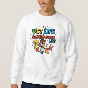 Sudadera Vida de veterinario = Vida de superpoderes - Camis