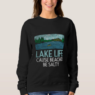 Sudadera Vida en el lago playas saladas