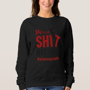 Sudadera Vida Farmacéutica Turno de 14 horas Hombres Mujere