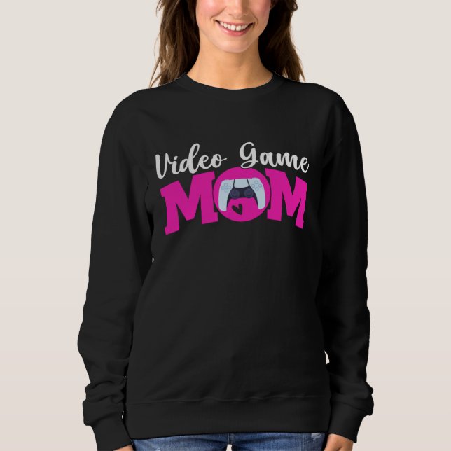Sudadera Video Game Mom Cute Letter Print Women Cute Mother (Anverso)