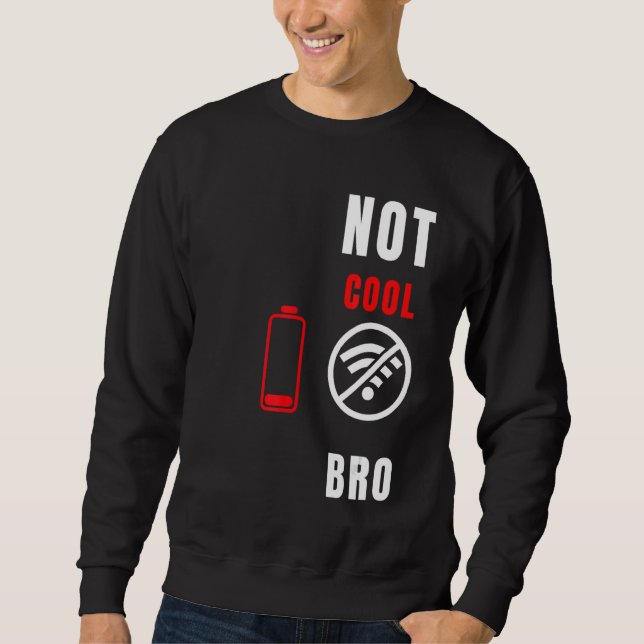 Sudadera Video Games Not Guay Bro Gamer Developers Electron (Anverso)