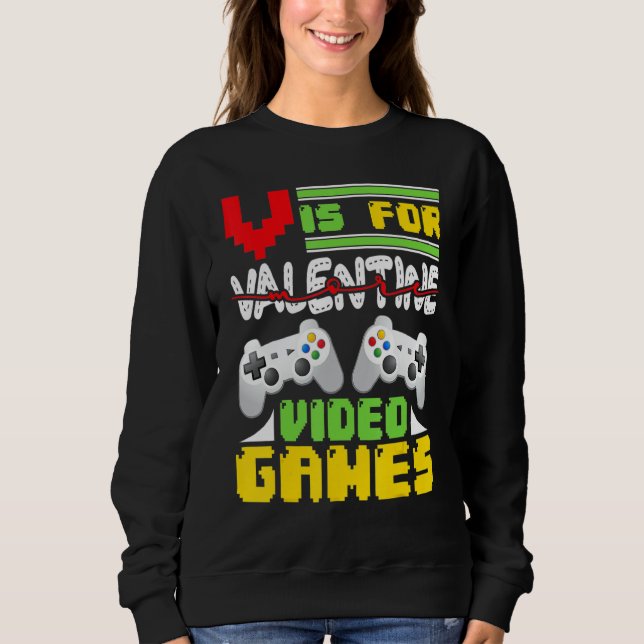 Sudadera Video Games  Valentine Day Gaming Love Celebrate (Anverso)