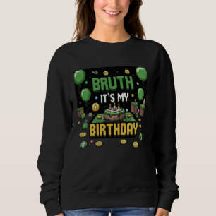 Sudadera Videojuego Decoraciones de cumpleaños Bday Bruh es