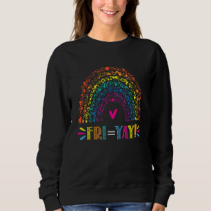 Sudadera ¡Vie Yay! Happy Friday Teacher Tgif Friyay School