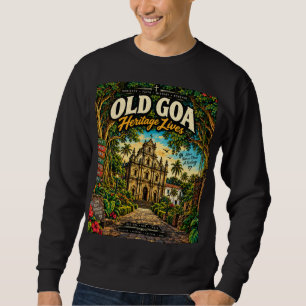 Sudadera Vieja Goa — Iglesias y Patrimonio Histórico de la