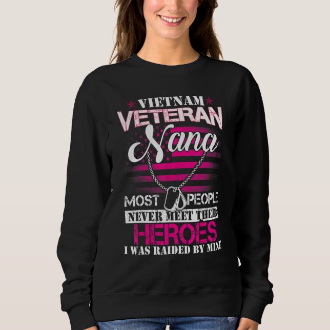 Sudadera Vietnam Veteran Nana Raised By My Hero  Veteran Da (Anverso)