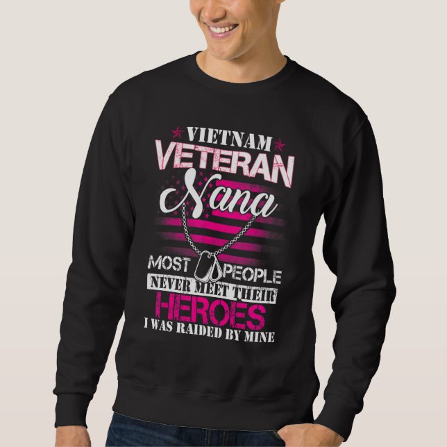 Sudadera Vietnam Veteran Nana Raised By My Hero  Veteran Da (Anverso)