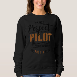 Sudadera Viñeta piloto de avión No soy perfecto, pero soy P