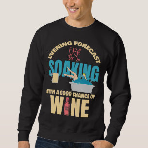 Sudadera Vino De Pronóstico De La Noche
