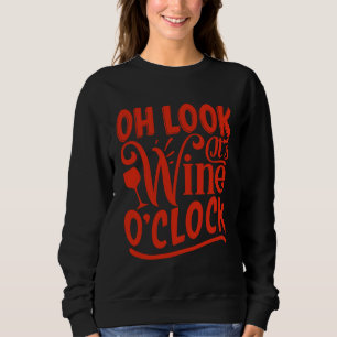 Sudadera Vino Oh Mira Es Vino O Reloj