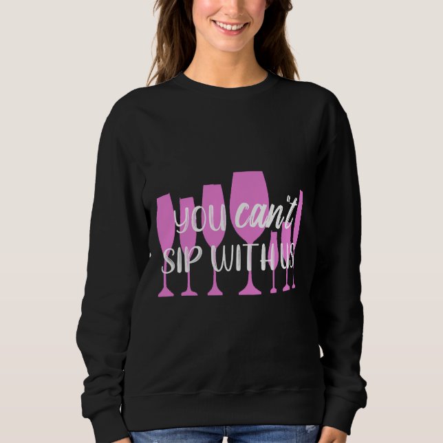 Sudadera Vino Que Puedes Tomar Con Nosotros 8 (Anverso)