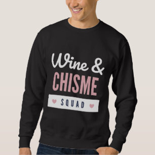 Sudadera Vino Y Escuadrón Chisme