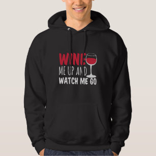 Sudadera Vino Y Mírame Ir A Vino