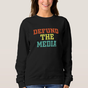Sudadera Vinta En La Protesta Política De Los Medios Falsos