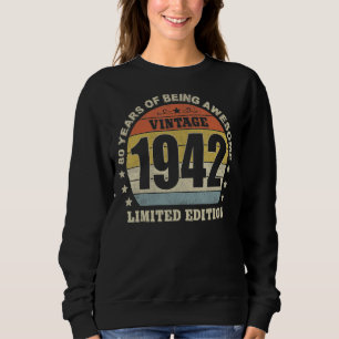 Sudadera Vintage 1942 80 Años De Ser Increíble