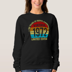 Sudadera Vintage 1972 50 Años De Ser Increíble