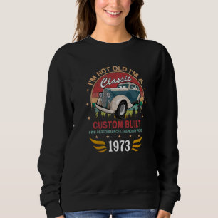 Sudadera Vintage 1973 Birthday Classic Car Para Leyendas Na