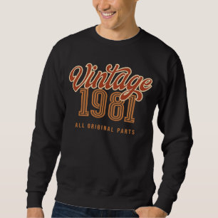 Sudadera Vintage 1981 Todas Las Partes Originales Para Homb