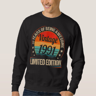 Sudadera Vintage 1991 31 años de magnífico cumpleaños