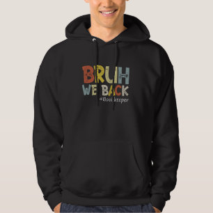 Sudadera Vintage Bruh We Back Bookkeeper Set Funny Back