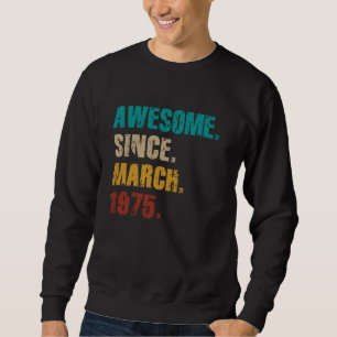 Sudadera Vintage de 50 años asombroso desde marzo de 1975 5