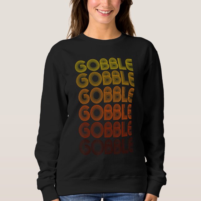 Sudadera Vintage Gobble Gobble Turkey Thanksgiving Day   Tr (Anverso)
