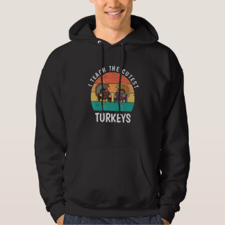 Sudadera Vintage I Teach The Cutest Turkeys Teacher Thanksg