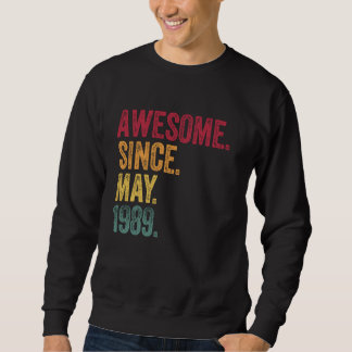 Sudadera Vintage - Increíble desde mayo de 1989 Cumpleaños