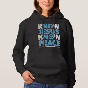 Sudadera Vintage Know Jesus Know Peace Christian Faith Gift