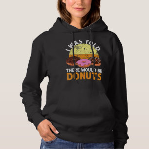 Sudadera Vintage Me Dijeron Que Habría Donuts Graciosos Don