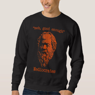 Sudadera Vintage Mediocrates Meh Good Enough Sarcasm 1